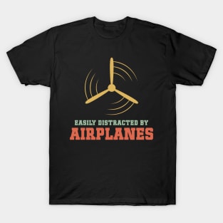 Easily Distracted by Airplanes Funny Aviation Saying T-Shirt